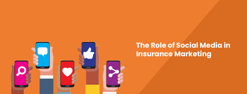 The role of social media in insurance marketing